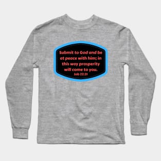 Bible Verse Job 22:21 Long Sleeve T-Shirt